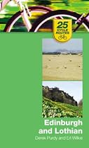 25 Cycle Routes: Edinburgh and Lothian : Edinburgh and Lothian (25 Cycle Routes)