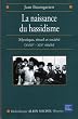 La naissance du Hassidisme : Mystique, rituel, soci�t� (XVIIIe-XIXe si�cle)