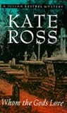 Whom the Gods Love (Julian Kestrel Mystery)
