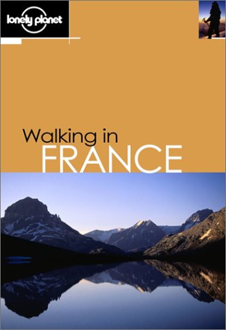 City Travel Guides Discounted   : Walking in France (Lonely Planet Walking Guides)