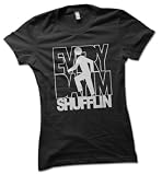 Everyday Im Shufflin Ladies T-Shirt Choice of 8 Colours in Sizes S to XL