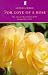 For Love of a Rose