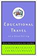 Educational Travel on a Shoestring: Frugal Family Fun and Learning Away from Home