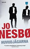 Huvudjagarna (av Jo Nesbo) [Imported] [Paperback] (Swedish)