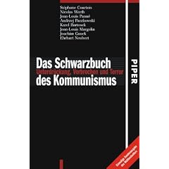 Das Schwarzbuch des Kommunismus. Unterdrückung, Verbrechen und Terror (Gebundene Ausgabe)