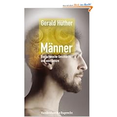 M�nner - Das schwache Geschlecht und sein Gehirn
