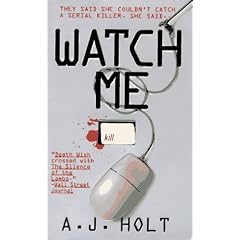 Watch Me: They Said She Couldn't Catch a Serial Killer. She Said...