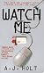 Watch Me: They Said She Couldn't Catch A Serial Killer. She Said... (Jay Fletcher Thrillers)