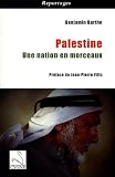 Palestine : une Nation en Morceaux