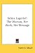 Selma Lagerlof: The Woman, Her Work, Her Message