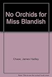 No orchids for Miss Blandish