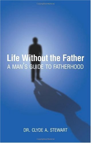 Life Without the Father