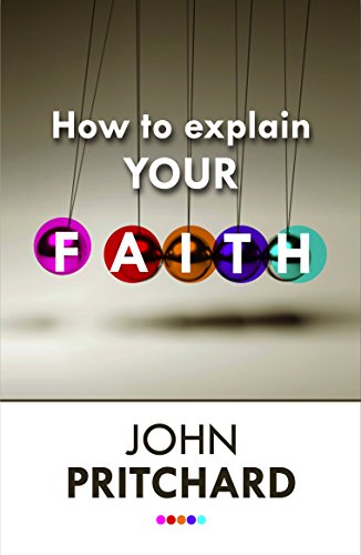 How to Explain Your Faith: Reissue