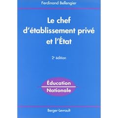 Le Chef d'�tablissement priv� et l'Etat, 2�me �dition