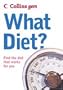 What Diet? (Collins GEM)