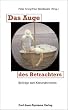 Das Auge des Betrachters. Beitr�ge zum Konstruktivismus