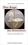 Das Auge des Betrachters.