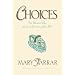 Choices: For Women Who Long to Discover Life's Best