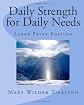 Daily Strength for Daily Needs: Large Print Edition