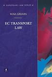 EC Transport Law (European Law Series)
