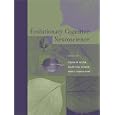 Evolutionary Cognitive Neuroscience by  Steven M. Platek, Julian Paul Keenan, and Todd K. Shackelford