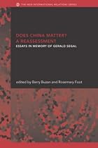 Does China Matter?: A Reassessment (New International Relations)