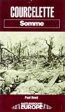 Courcelette: Somme (Battleground Europe)