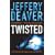 Twisted: Collected Stories of Jeffery Deaver