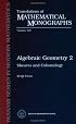 Algebraic Geometry 2: Sheaves and Cohomology (Translations of Mathematical Monographs)
