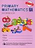 Primary Mathematics 6A Workbook