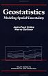 Geostatistics: Modeling Spatial Uncertainty (Wiley Series in Probability and Statistics)
