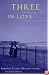 Three in Love: Menages a Trois from Ancient to Modern Times