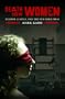 Death Row Women: Murder, Justice, and the New York Press (Crime, Media, and Popular Culture)