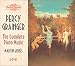 Grainger: Complete Piano Works