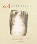 A Safe Place: A Journal for Women with Breast Cancer (Gift)