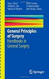General Principles of Surgery: Handbooks in General Surgery