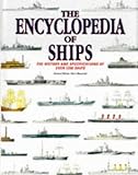 The encyclopedia of ships : the history and specifications of over 1200 ships