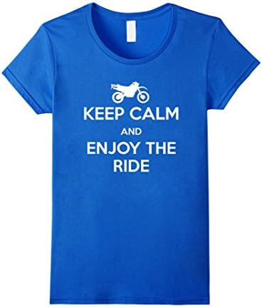 Women's Keep Calm and Enjoy The Ride Dirt Bike T-Shirt Small Royal Blue