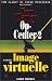 Op-center. 2, Image virtuelle