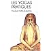 Les Yogas pratiques