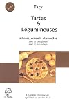 Revue Aladdin  / Tartes & Legumineuses en cuisine nature : Recettes avec et sans gluten, avec et sans laitage
