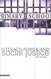 Literacy, power and social justice