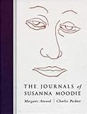 The journals of Susanna Moodie