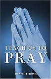 Teach Us to Pray (Daniel Yeboah)
