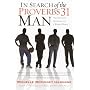 In Search of the Proverbs 31 Man: The One God Approves and a Woman Wants