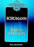 Revue Paul Beuscher  / Partition : Schumann scenes d'enfants op.15