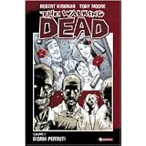 Giorni perduti. The walking dead: 1di Robert Kirkman