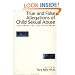 True And False Allegations Of Child Sexual Abuse: Assessment & Case Management