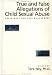 True and False Allegations of Child Sexual Abuse: Assessment and Case Management