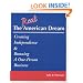 The Real American Dream, Creating Independence & Running a One-Person Business
